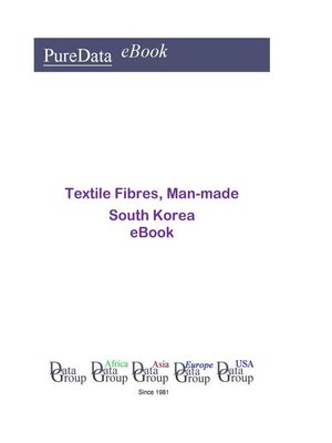 cover image of Textile Fibres, Man-made in South Korea